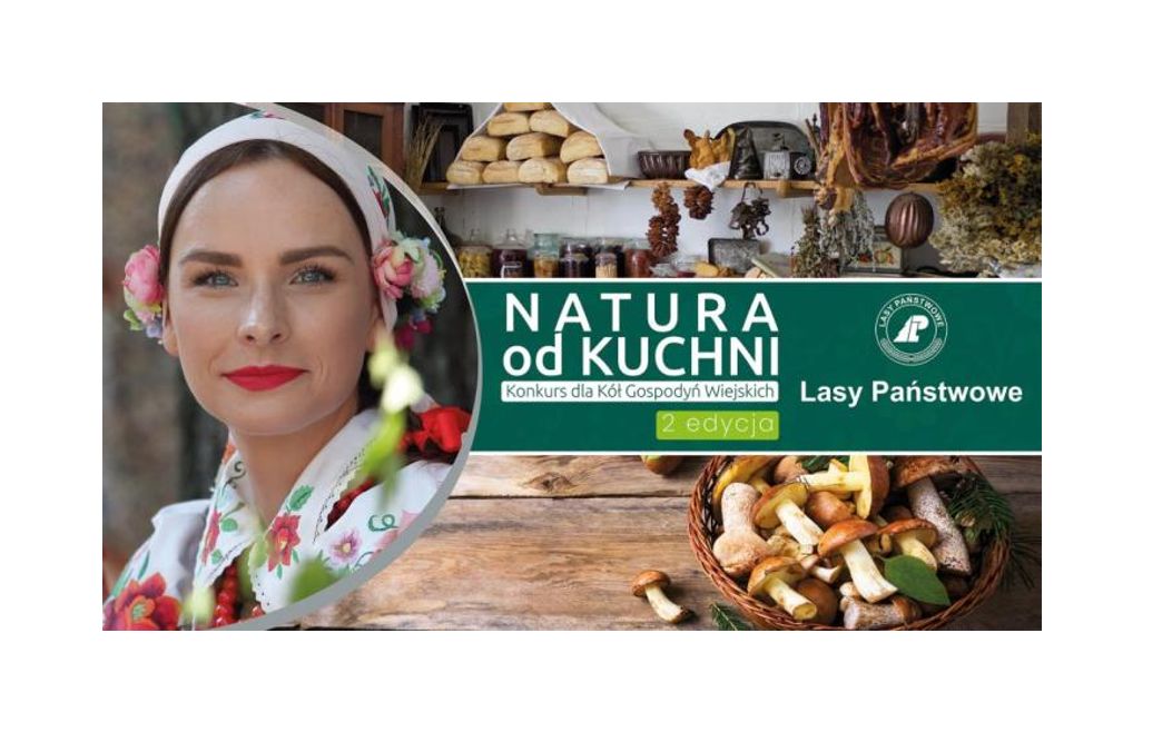 „Natura od kuchni” konkurs dla Kół Gospodyń Wiejskich